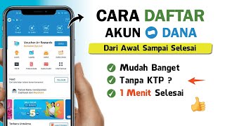 ✅ Cara Mudah Daftar Akun Dana Dari Awal Sampai Selesai