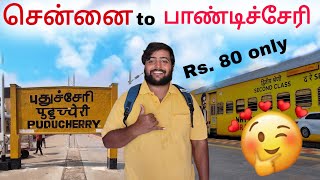 🚂CHENNAI to PONDICHERRY Train Travel Vlog | Michael Raj