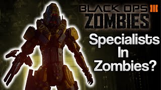 Black Ops 3 Zombies - MULTIPLAYER SPECIALISTS IN ZOMBIES!?! - Evidence/Speculation