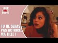 Le Jour où tout a basculé - Tu ne seras pas actrice, ma fille !