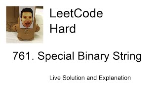 761. Special Binary String (Leetcode Hard)
