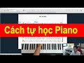 🎹 Cách tự học Piano Hiệu Quả (Đại Thành Piano) #1