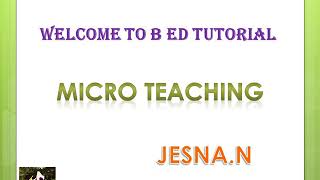 Micro teaching