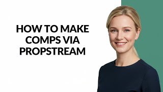 How to Make Comps via Propstream - Julia'sTutorials