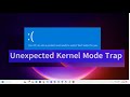 How to FIX Unexpected Kernel Mode Trap {BSOD} in Windows 10 or Windows 11 {Three Methods}