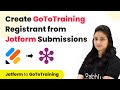 How to Create GoToTraining Registrant from Jotform Submissions | GoToTraining Jotform Integration