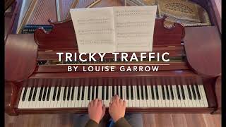 Tricky Traffic by Louise Garrow (RCM Level 1 - Etude)