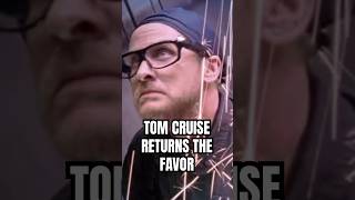 Tom Cruise Returns The Favor