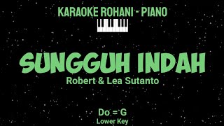 Download Lagu SUNGGUH INDAH Lower Key KARAOKE ROHANI PIANO... MP3 Gratis