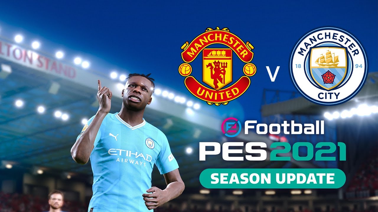 EFootball PES 2021 | MAN UNITED Vs. MAN CITY (23/24) | FULL MATCH ...