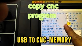 USB to CNC-MEM How to copy a CNC program.