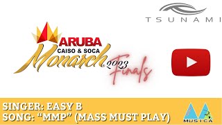 ACSM 2023 | Finals | Easy B - Mass Must Play (Soca) | Tsunami