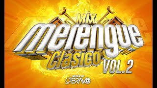 MIX MERENGUE BAILABLE 90s Vol.2 🔥 | ÉXITOS DE ORO | DJBravo