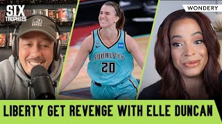 Liberty Get Revenge with Elle Duncan| Six Trophies | Podcast