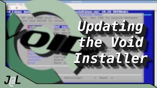 New Additions to Void Linux Installer