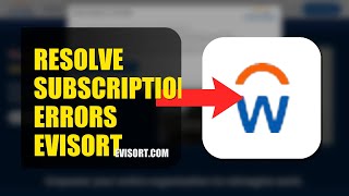 How To Resolve Subscription Errors On Evisort 2026 (FAST METHOD)