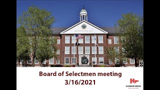 Hingham Board of Selectmen 3/16/21