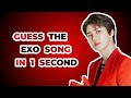 KPOP GAME | GUESS THE EXO SONG IN ONE SECOND #2