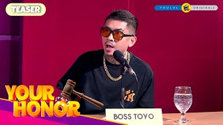 Your Honor: Boss Toyo, may utang sa House of Honorables?  (Session No. 10)