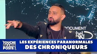 Les expériences paranormales des chroniqueurs