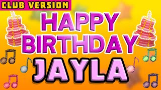 Happy Birthday JAYLA | POP Version 2 | The Perfect Birthday Song for JAYLA