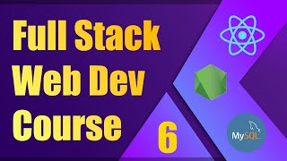 Full Stack Web Development Course [6] | ReactJS, NodeJS, MySQL - Associations in Sequelize