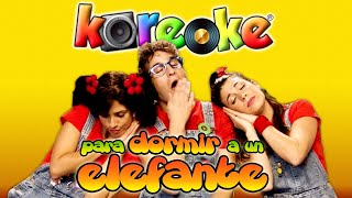 KOREOKE CantaJuego 🐘 Para Dormir a un ELEFANTE 🎤 Coreografía🕺🏻 | Canciones para niños