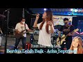 Berdua Lebih Baik - Acha Septriasa cover by Dinda Dania Uniq Band