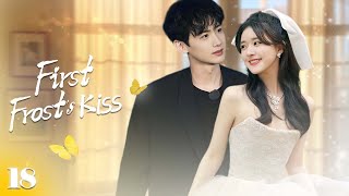 First Frost's Kiss💕EP18| #zhaolusi |The Forbidden Romance Between  Cinderella and Ruthless CEO