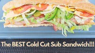 The BEST Cold Cut Sub Sandwich Ever!!!