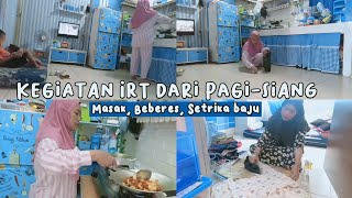 KEGIATAN IRT | PRODUKTIF DARI PAGI SAMPAI SIANG