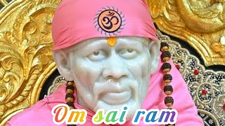 உன்னிடம் ஓடி வந்தேன் பாபா ஷீரடி தேடி வந்தேன்/om sai sree Sai jeya jeya sai