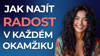 Kouzlo pozitivity | Jak najít radost v každém dni