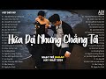 Em Đi Về Ở Phía Mặt Trời Anh Về Phía Một Đời Không Em - Hứa Đợi Nhưng Chẳng Tới - Nhạc Trẻ Tâm Trạng