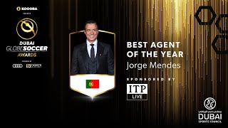 Jorge Mendes - Best Agent of the Year - 11th Globe Soccer Awards