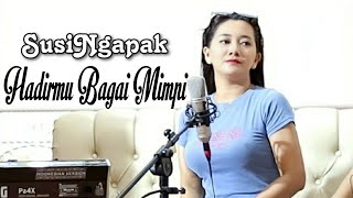 SUSI NGAPAK HADIRMU BAGAI MIMPI Live Cover Bareng oQinawa