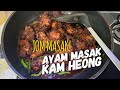 Jom Masak : AYAM MASAK KAM HEONG