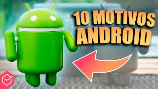 10 MOTIVOS por que seu ANDROID é melhor QUE um IPHONE!!