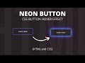 Neon Light Button Animation Effects on Hover | CSS Button Hover Effect | #html #css Source coder