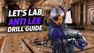 LETS LAB ! ANTI-LEE DRILL GUIDE (Tekken 8)