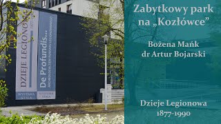 Zabytkowy Park na Kozłówce (Muzeum Historyczne w Legionowie)