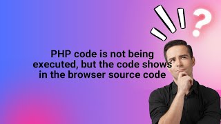 PHP code is not being executed, but the code shows in the browser source code