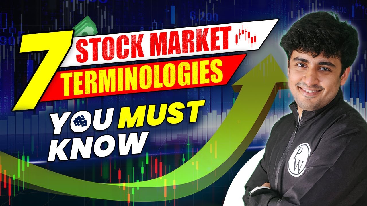 7 Stock Market Basic Terminologies You Must Know | Finance Wallah - YouTube