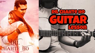 Dil Chahte Ho Guitar Lesson | Jubin Nautiyal