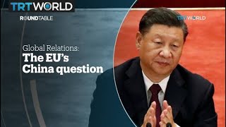THE EU'S CHINA QUESTION