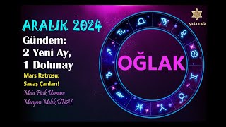 OĞLAK ARALIK / Genel Etkiler