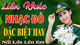 LK NỔI LỬA LÊN EM // Tuyển Chọn 20 Ca Khúc NHẠC ĐỎ CÁCH MẠNG Được Khán Giả Bình Chọn Hay Nhất 2024.