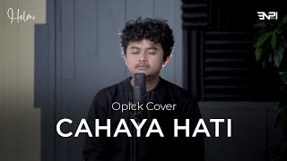 Cahaya Hati (Opick) - Helmi Cover