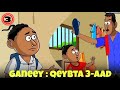 GANEEY QEYBTA 3-AAD • CARTOON AFSOMALI QOSOL BADAN 2024