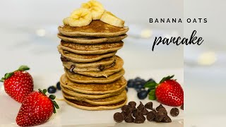 Banana Oats Pancake |Gluten Free Pancake |Healthy Banana Oatmeal Pancake |Healthy Breakfast Recipe